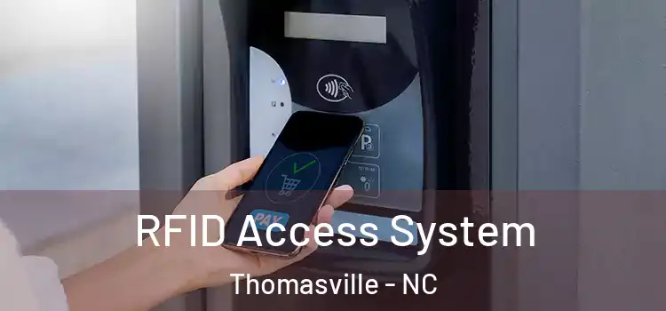  RFID Access System Thomasville - NC